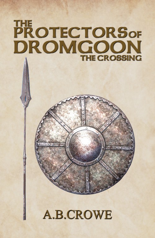 The Protectors of Dromgoon, The Crossing -bookcover